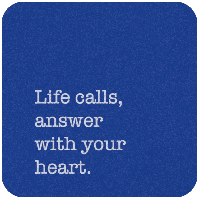 A Blackout patch. Printed on it: Life calls, answer with your heart.